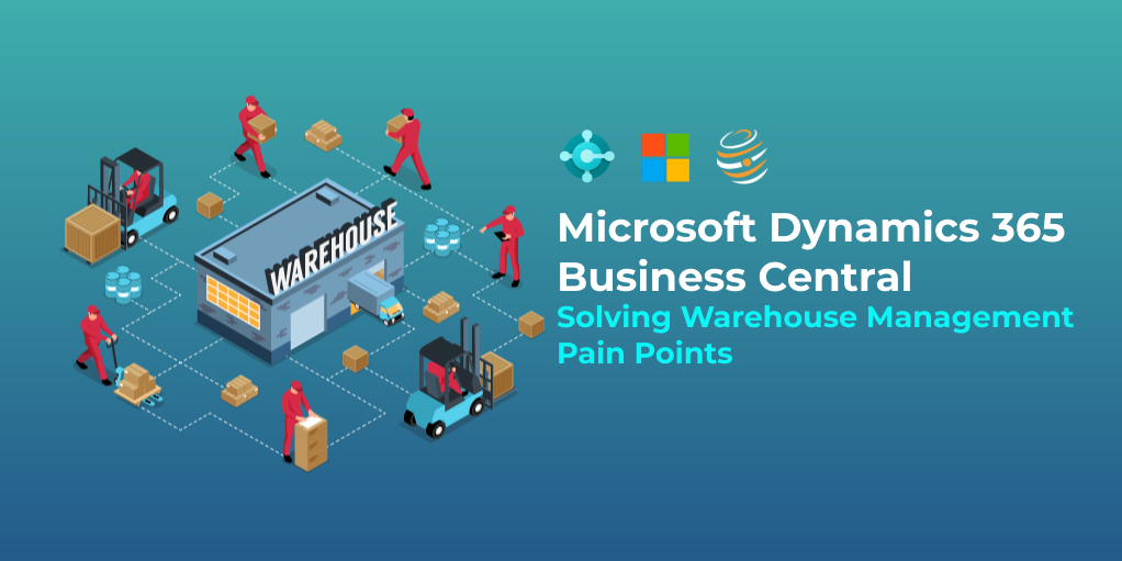 Dynamics Business Central for Warehouse Management